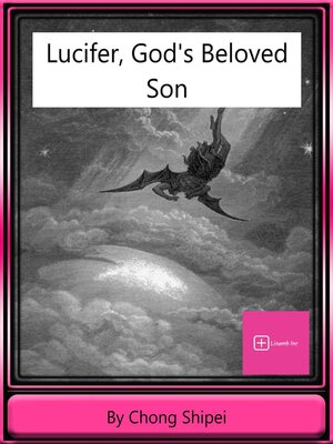 cover image of Lucifer, God's Beloved Son